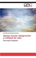 Apoyo social, integración y calidad de vida