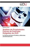 Análisis de Propiedades Físicas de Películas Delgadas de ZnO