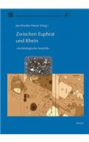 Zwischen Euphrat Und Rhein