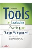 Tools for Coaching, Leadership and Change Management