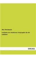 Leitfaden Der Drahtlosen Telegraphie Fur Die Luftfahrt