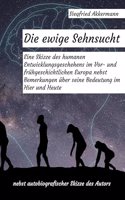 Die ewige Sehnsucht