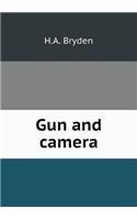 Gun and Camera