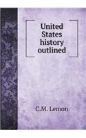 United States History Outlined