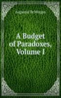 Budget of Paradoxes, Volume I