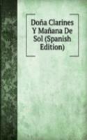 Dona Clarines Y Manana De Sol (Spanish Edition)