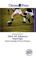 2004-05 Albanian Superliga