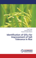 Identification of QTLs for Improvement of Salt Tolerance in Rice