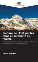 Capture de l'État par les clans et durabilité du régime