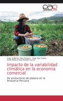 Impacto de la variabilidad climática en la economía comercial