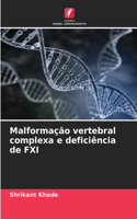 Malformação vertebral complexa e deficiência de FXI
