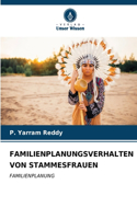 Familienplanungsverhalten Von Stammesfrauen