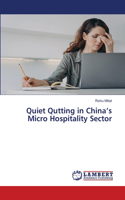 Quiet Qutting in China's Micro Hospitality Sector