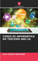 Curso de Informática Do Terceiro Ano Sa
