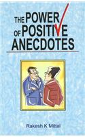 Power of Positive Anecdotes