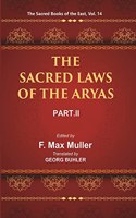 The Sacred Books Of The East (The Sacred Laws Of The Aryas, Part-Ii Vasishtha And Baudhayana)