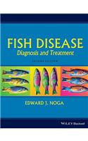 FISH DISEASE: DIAGNOSIS AND TREATMENT