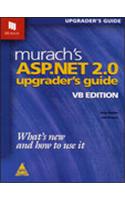 Murach's ASP. NET 2. 0 Upgrader's Guide: VB Edition