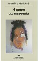 A Quien Corresponda