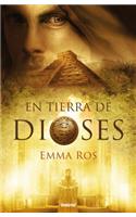 En Tierra de Dioses
