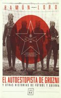El autoestopista de Grozni: y otras historias de futbol y guerra (Spanish Edition)