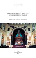Les Communautes Juives Du Sud-Ouest de la France