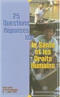 25 Questions Reponses Sur la Sante Et les Droits Humains