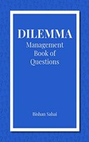 Dilemma: Management Book of Questions