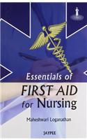 Essentials of First Aid for Nursing