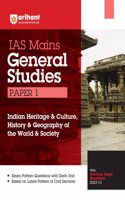 Arihant IAS Mains Paper 1 Indian Heritage & Culture, History & Geography of the World & Society