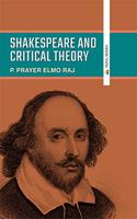 Shakespeare and Critical Theory