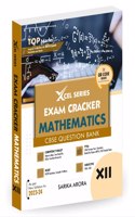 CBSE Question Bank Exam Cracker MATHEMATICS Class 12 for 2023-2024 Session(XCEL Series )