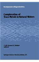 Complexation of trace metals in natural waters