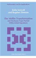 Mellin Transformation and Fuchsian Type Partial Differential Equations