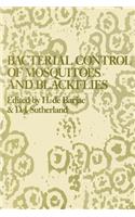 Bacterial Control of Mosquitoes & Black Flies