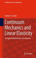 Continuum Mechanics and Linear Elasticity: An Applied Mathematics Introduction