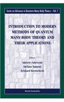 Introduction to Modern Methods of Quantum Many-Body Theory and Their Applications