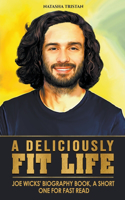 Deliciously Fit Life