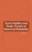 Sunni Hadiths and Sirah