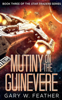 Mutiny on the Guinevere