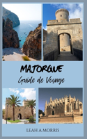 Majorque Guide de Voyage