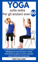 Yoga sulla sedia Per gli anziani over 60