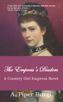 Empress's Diadem: A Country Girl Novel