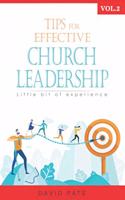 Tips for effective Church Leadership Volume 2