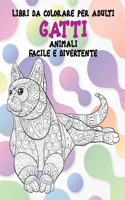 Libri da colorare per adulti - Facile e divertente - Animali - Gatti