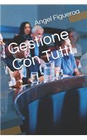 Gestione Con Tutti