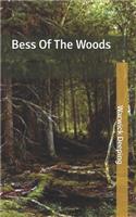 Bess Of The Woods