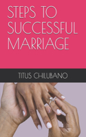 Steps to Successful Marriage