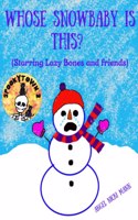 Whose Snowbaby Is This?: (2 Spookytown)
