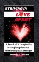 Striving in Love Apart